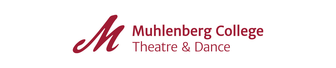 Muhlenberg College Theatre & Dance